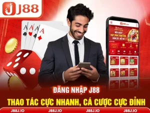 Đăng Nhập J88 - Thao Tác Cực Nhanh, Cá Cược Cực Đỉnh
