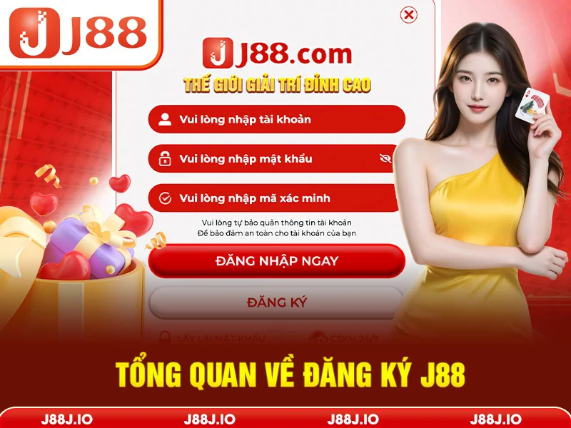 Tổng quan về đăng ký J88
